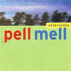 Pell Mell - Interstate mp3