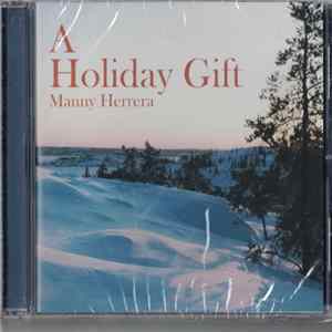 Manny Herrera - A Holiday Gift mp3