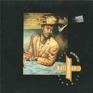 Matt Bianco - Just Can't Stand It mp3