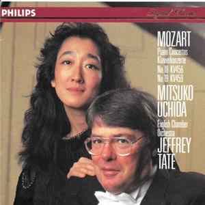 Mozart, Mitsuko Uchida, English Chamber Orchestra, Jeffrey Tate - Piano Concertos No.18 KV456 / No.19 KV459 mp3