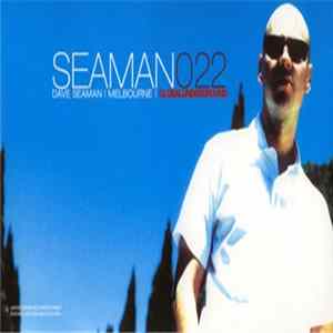 Dave Seaman - Global Underground 022: Melbourne mp3