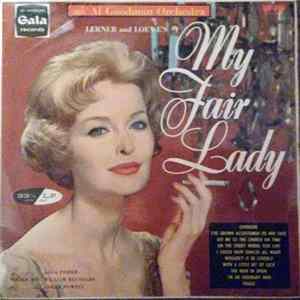 Al Goodman And His Orchestra : Lerner And Loewe - Lerner And Loewe's My Fair Lady mp3
