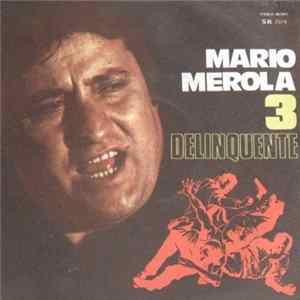 Mario Merola - Tre Delinquente mp3