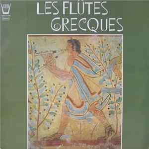 Ensemble Instrumental Dirigé Par Domna Samiou - Les Flûtes Grecques mp3