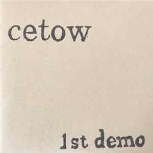 Cetow - 1st Demo mp3