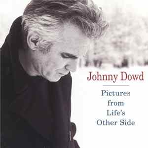Johnny Dowd - Pictures From Life's Other Side mp3