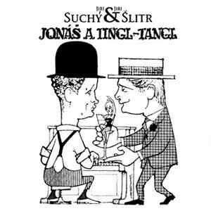 Jiří Suchý & Jiří Šlitr - Jonáš a tingl-tangl mp3