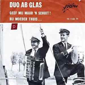 Duo Ab Glas - Geef Mij Maar Een Schuit! / Bij Moeder Thuis... mp3
