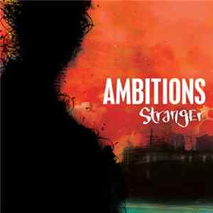 Ambitions - Stranger mp3