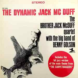The Brother Jack McDuff Quartet With The Big Band Of Benny Golson - The Dynamic Jack Mc Duff mp3