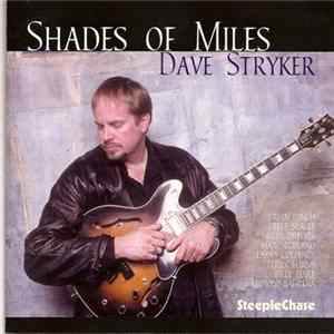 Dave Stryker - Shades Of Miles mp3