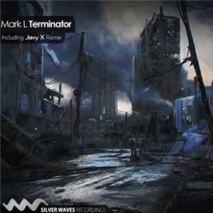 Mark L - Terminator mp3