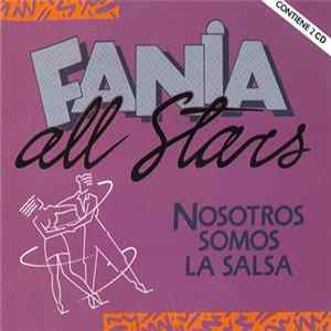 Fania All Stars - Nosotros Somos La Salsa mp3