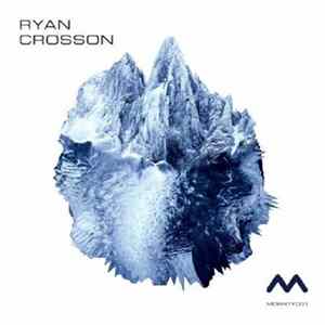 Ryan Crosson - Mdrnty 001 mp3