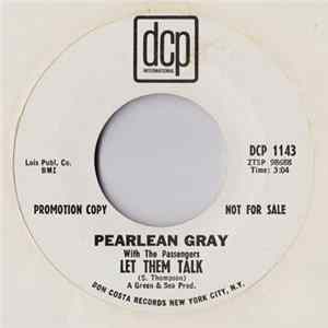 Pearlean Gray With The Passengers - Let Them Talk mp3