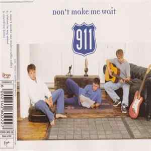 911 - Don't Make Me Wait mp3