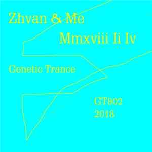 Zhvan & Me - Mmxviii Ii Iv mp3