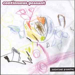 Continuous Peasant - Intentional Grounding mp3