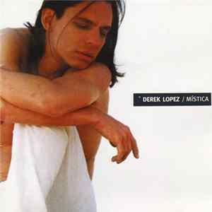 Derek Lopez - Mistica mp3
