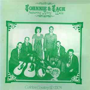 Johnnie And Jack With Kitty Wells - Johnnie & Jack Featuring Kitty Wells mp3