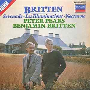 Benjamin Britten, Peter Pears - Serenade - Les Illuminations - Nocturne mp3