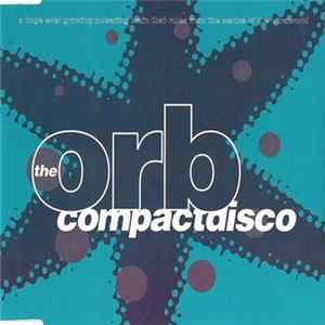 The Orb - A Huge Ever Growing Pulsating Brain That Rules From The Centre Of The Ultraworld mp3