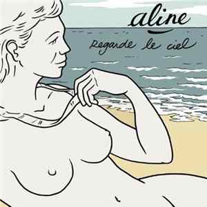 Aline - Regarde Le Ciel mp3