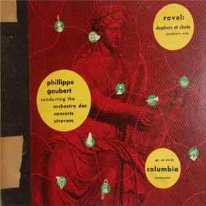 Ravel : Philippe Gaubert Conducting Orchestra Des Concerts Straram - Daphnis Et Chloe mp3
