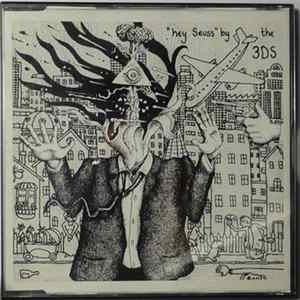 3Ds - Hey Seuss / Beautiful Things mp3