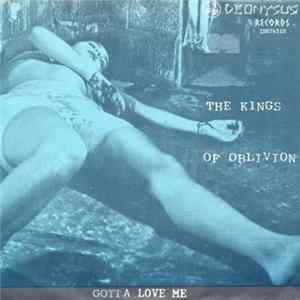 The Kings Of Oblivion - Gotta Love Me mp3