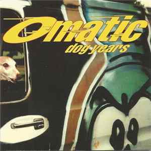 O-Matic - Dog Years mp3