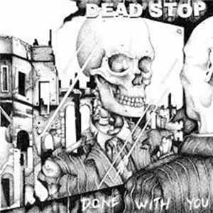 Dead Stop - Done With You mp3