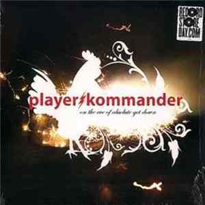 Player Kommander - On the eve of absolute get down mp3