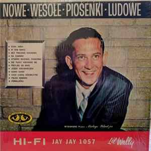 Malego Wladzia / Lil' Wally - Nowe - Wesołe - Piosenki - Ludowie mp3