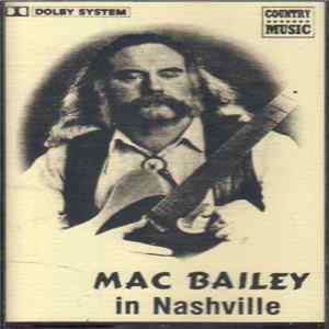 Mac Bailey - Mac Bailey In Nashville mp3
