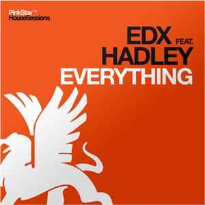 EDX Feat. Hadley - Everything mp3