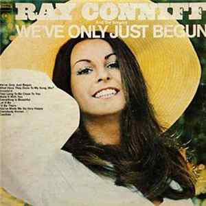 Ray Conniff And The Singers - We've Only Just Begun mp3