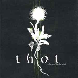 Thot - Obscured By The Wind mp3