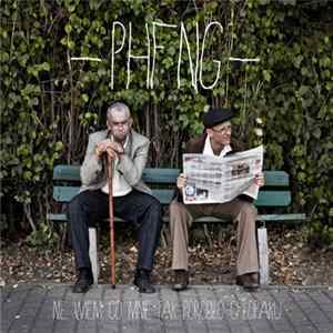 PHFNG - Nie wiem co mnie tak porobiło chłopaku mp3