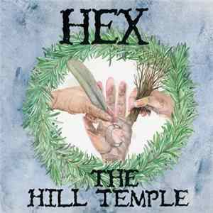 Hex - The Hill Temple mp3