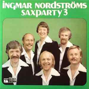 Ingmar Nordströms - Saxparty 3 mp3