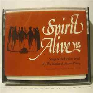 The Monks Of Weston Priory - Spirit Alive mp3