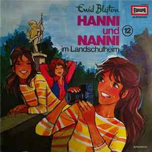 Enid Blyton - Hanni Und Nanni Im Landschulheim mp3