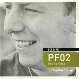 Patrick Forge - PF02 - Eclectic mp3