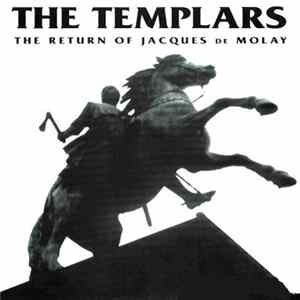 The Templars - The Return Of Jacques De Molay mp3
