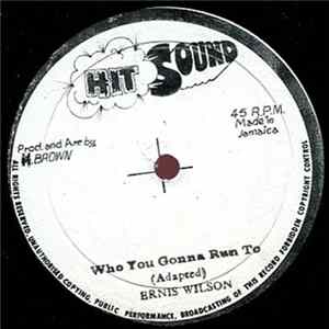 Ernest Wilson / Deadly Headley & Bobby Ellis - Who You Gonna Run To / Christmas Balloon mp3