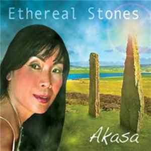 Akasa - Ethereal Stones mp3