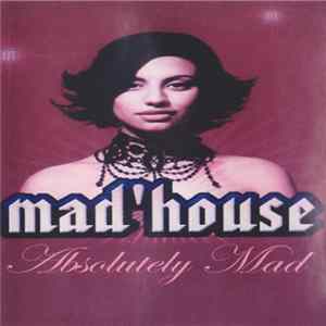Mad'house - Absolutely Mad mp3