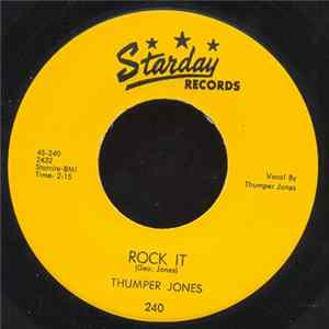 Thumper Jones - Rock It / How Come It mp3