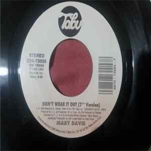 Mary Davis - Don't Wear It Out mp3